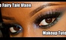 Makeup Tutorial | Fairy Tale Vixen