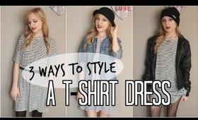 How To Style a T-Shirt Dress | 3 Ways