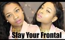 How to SLAY your lace frontal!