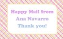 Happy Mail from Ana Navarro, Thank you!!!