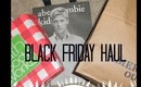 Black Friday Haul