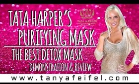 Tata Harper | Purifying Mask | IMATS 2016 Detox! | Demonstration & Review | Tanya Feifel-Rhodes