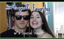 August Favorites (w/ A SPECIAL GUEST!)