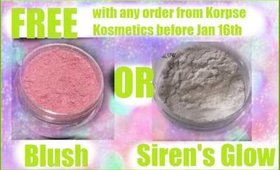 Korpse Kosmetics Special Going on now!! FREE BLUSH OR SIRENS GLOW