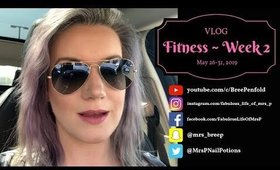 VLOG | Fitness - Week 2 | May 26 to 31, 2019 | Fabulous Life of Mrs. P