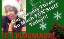 So Much Fun Stuff Today!!!! | Vlogmas Day 23