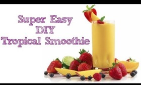DIY Tropical Smoothie + Giveaway! | eleventhgorgeous