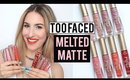 TOO FACED MELTED MATTE LIQUID LIPSTICK Review + Lip Swatches! | JamiePaigeBeauty