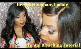 HerHairCompany Update and Frontal Bleaching Tutorial!