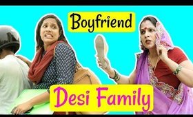Desi Family - Boyfriend | Episode 01 | #Sketch #Fun #Family #ShrutiArjunAnand