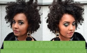 Makeup fácil e "a cara da riqueza": olhão esmeralda e dourado