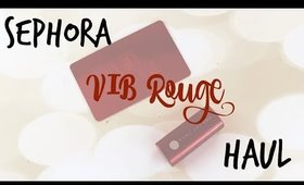 HUGE Sephora Rouge Haul & Recommendations 2017