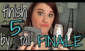 Finish 5 By Fall FINALE