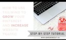 How to Use Tailwind to Grow Your Pinterest + Increase Website Traffic