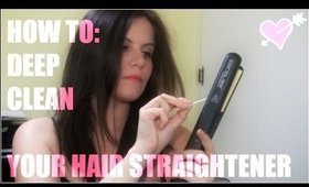 How To: Deep Clean Your Hair Straightener | xSimplyM