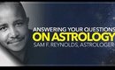 Answering Your Questions on Astrology: Love, Career & Religion