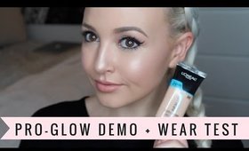 L'Oreal Infallible Pro-Glow Foundation | FIRST IMPRESSIONS + WEAR TEST