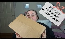 BOX SWAP With Mishelle - What She Got Me
