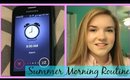Summer Morning Routine 2014