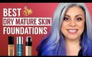 Best Foundations For Dry and Mature Skin