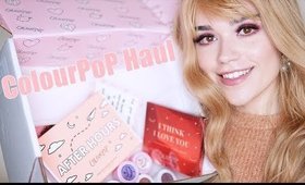 New ColourPoP Products Haul