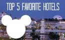 Disney Tips | My Top 5 Favorite Disney Hotels