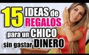 IDEAS para REGALAR a tu CHICO sin gastar DINERO - 15 REGALOS de AMOR - LAU