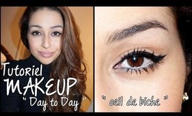 TUTORIEL MAQUILLAGE #LOOK3 " DAY TO DAY " ... sophistiqué Tuto EYE-LINER " oeil de biche " inside