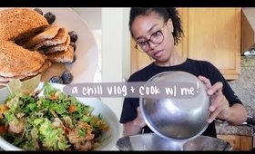 a chill vlog + cook with me! 🥞💕