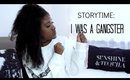 I WAS A CHILHOOD GANGSTER | STORYTIME