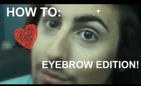 HOW TO: Groom | Fill In | Define Your Eyebrows!