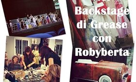 Nel backstage di Grease, il musical!