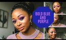 TUTORIAL: Bold Blue and Purple Eyeshadow Tutorial