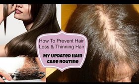 How To Prevent Hair Loss & Thinning Hair - Updated Hair Care Routine