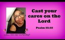 Devotional Diva -  Cast Your Cares On The Lord