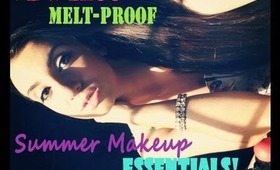 Talk-through:  Summer Beauty Essentials for a Flawless, MELT-PROOF Makeup Routine!