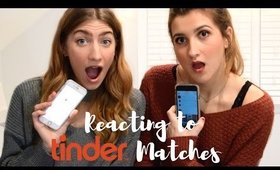 Reacting to Tinder Matches