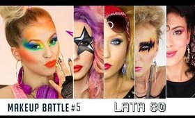 Makeup Battle "Bitwa na Pędzle" #5 - Lata 80