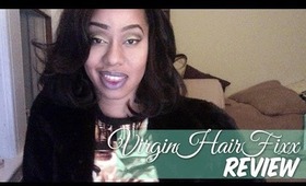 Virgin Hair Fixx Review