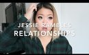 Jessie Rants | Relationships