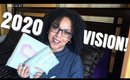 HAVE 2020 VISION & MAKE IT HAPPEN! | Resolutions & Goal Setting Tips | COURAGEOUS CONVERSATIONS