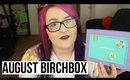 AUGUST BIRCHBOX 2015 | heysabrinafaith