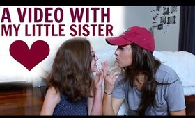 WHAT IT'S LIKE BEING MY SISTER!