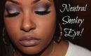 Highly Requested: Neutral Smokey Eye