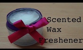 DIY Scented Wax Perfume Room Freshener