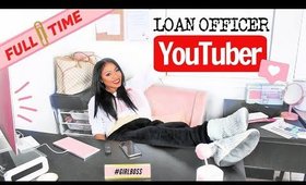 Day In The Life of A Full Time Loan Officer | How I Make Money From Home