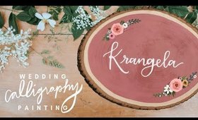 Floral Calligraphy Wood Slice Sign | Paint with Me