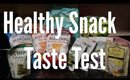 Healthy Snack Taste Test