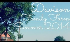 Davison Farm | Summer 2014