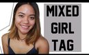 The Mixed Girl Tag
